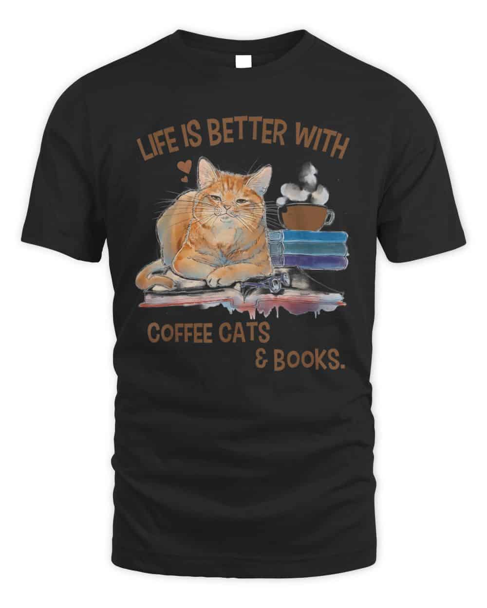 Cats 365 Life Is Better with Cats And Books Cat Book T-Shirt