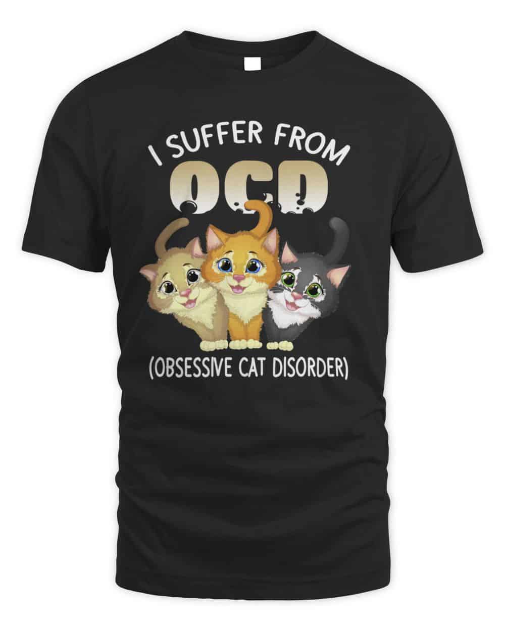 I Suffer From OCD Obsessive Cat Disorder Pet Lovers Gift Long Sleeve T-Shirt