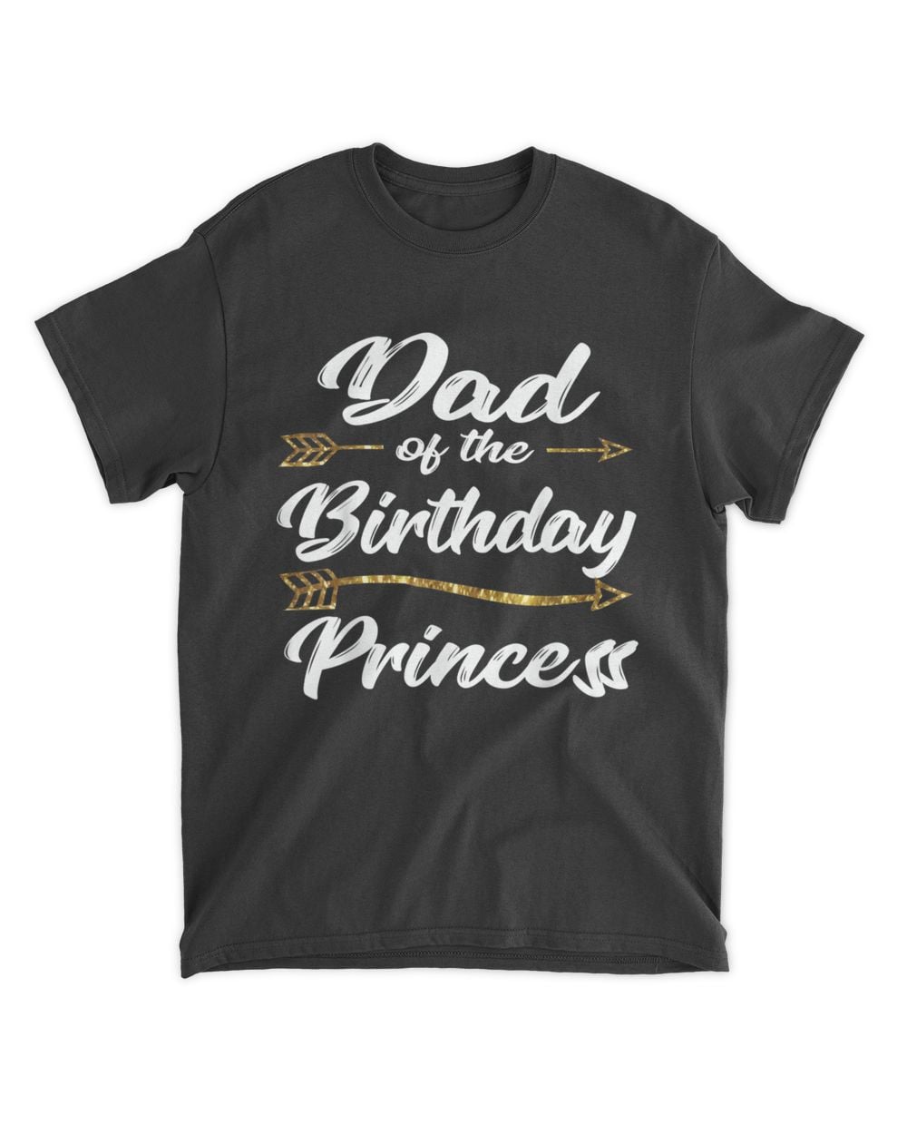 Mens Dad of the Birthday Princess Girl Tee for Father Daddy Papa T-Shirt